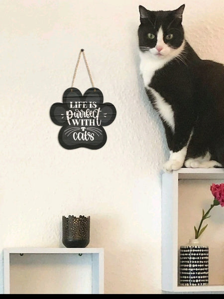 Indoor Sign - Life is purrfect with cats