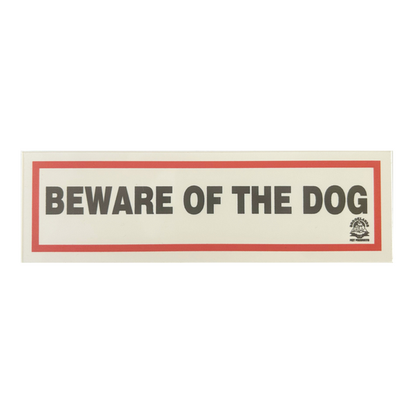 Beware Of The Dog Small